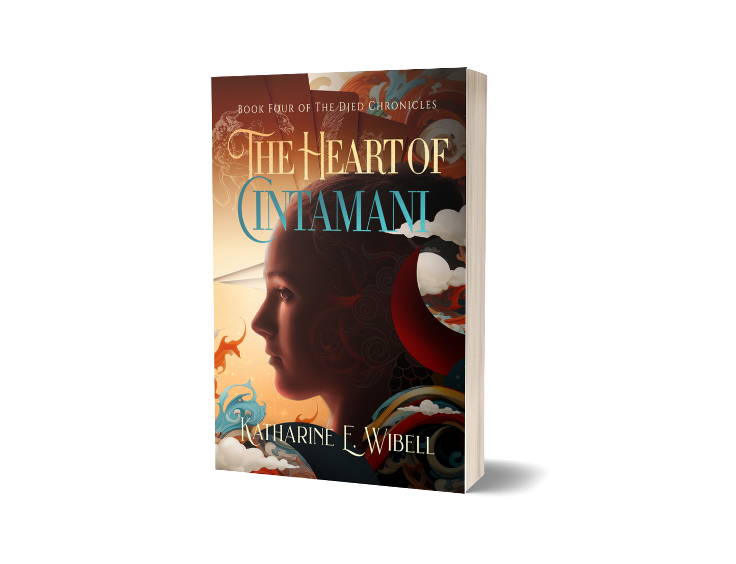 Print Formats - The Heart of Cintamani: Book Four of The Djed Chronicles